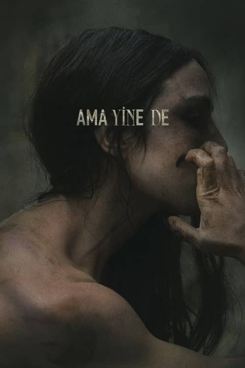 Ama Yine De izle