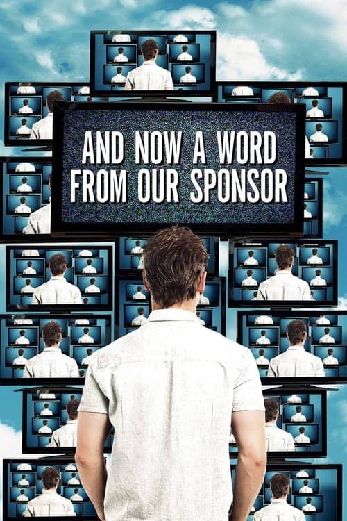 And Now a Word from Our Sponsor izle
