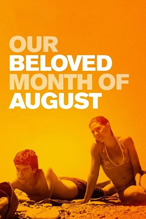 Aquele Querido Mês de Agosto izle