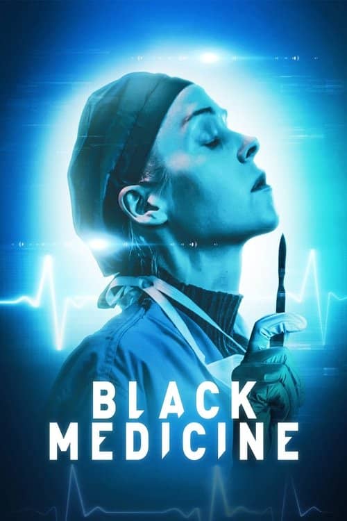 Black Medicine izle