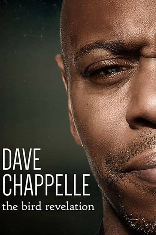 Dave Chappelle: The Bird Revelation izle