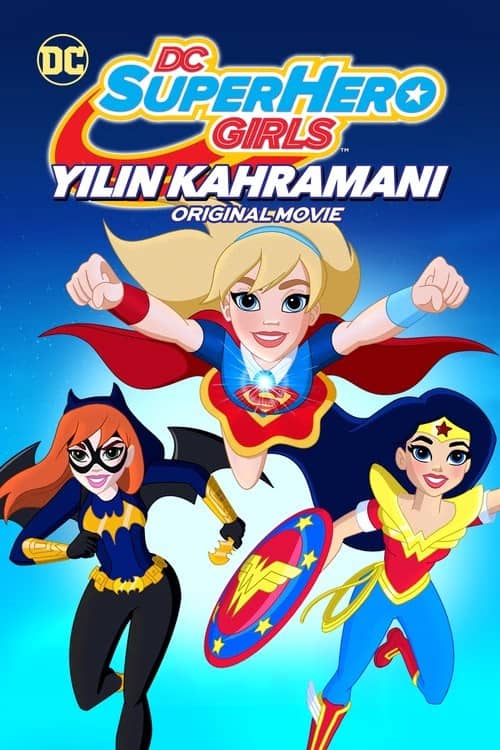 DC Super Hero Girl: Yılın Kahramanı izle