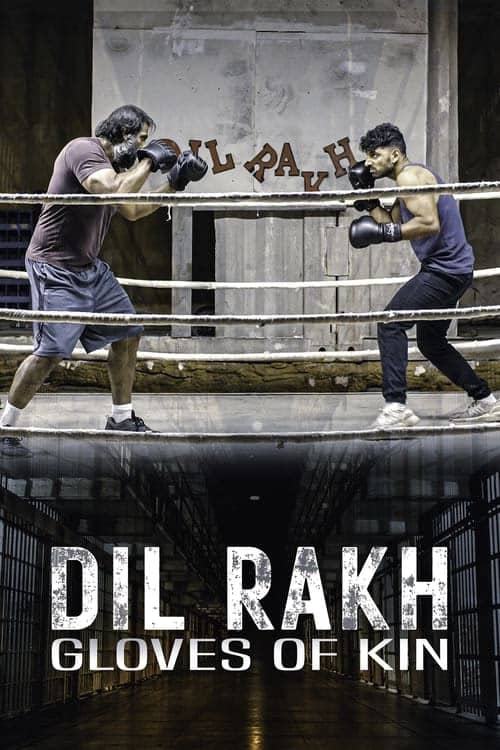 Dil Rakh: Kin Eldivenleri izle
