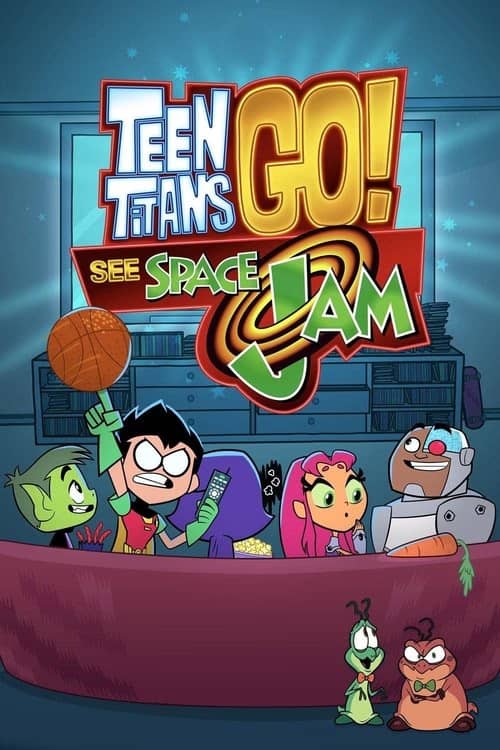 Genç Titanlar: Space Jam'i Tanıyın izle