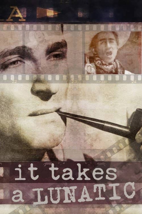 It Takes a Lunatic izle