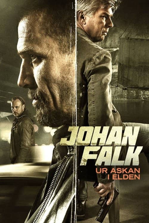Johan Falk: Ur askan i elden izle