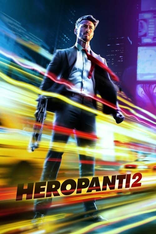 Kahramanlık 2 / Sevme Hakkı  2 / Heropanti 2 izle