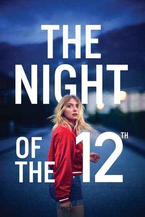 La nuit du 12 izle