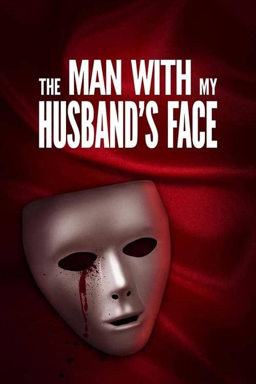 Man with My Husband's Face izle