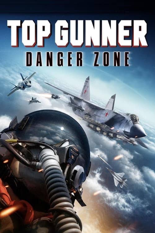 Top Gunner: Tehlike Bölgesi izle