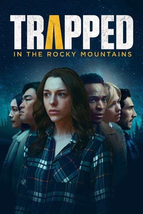 Trapped in the Rocky Mountains izle