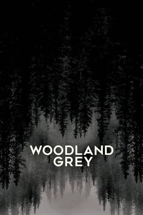Woodland Grey izle