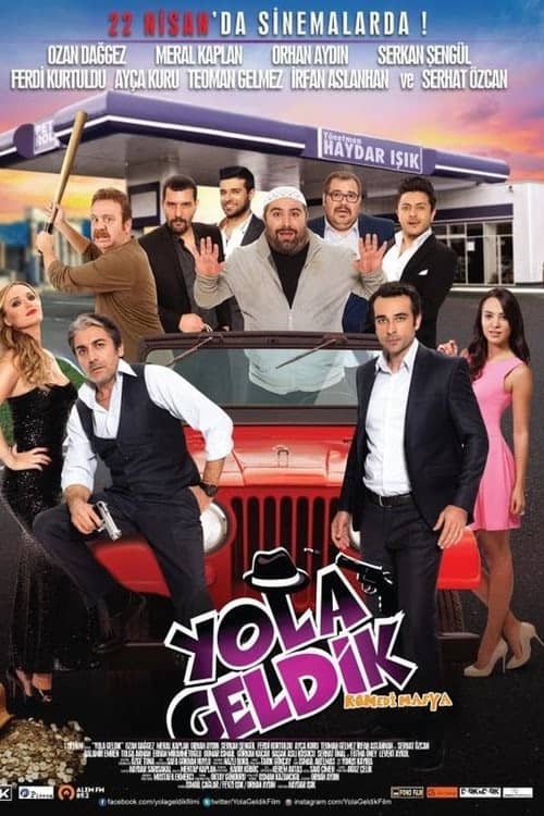 Yola Geldik izle