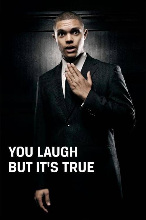You Laugh But It's True izle