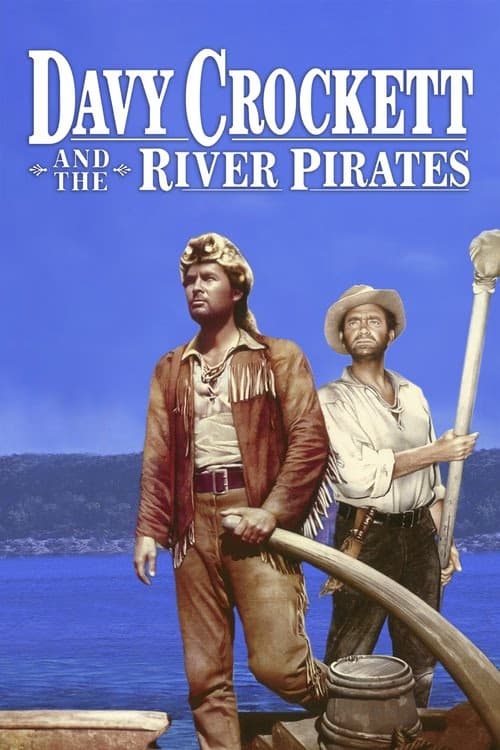 Davy Crockett ve Nehir Korsanları izle