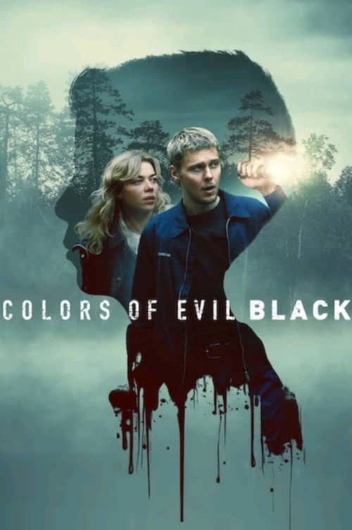 Kötülüğün Rengi: Siyah izle