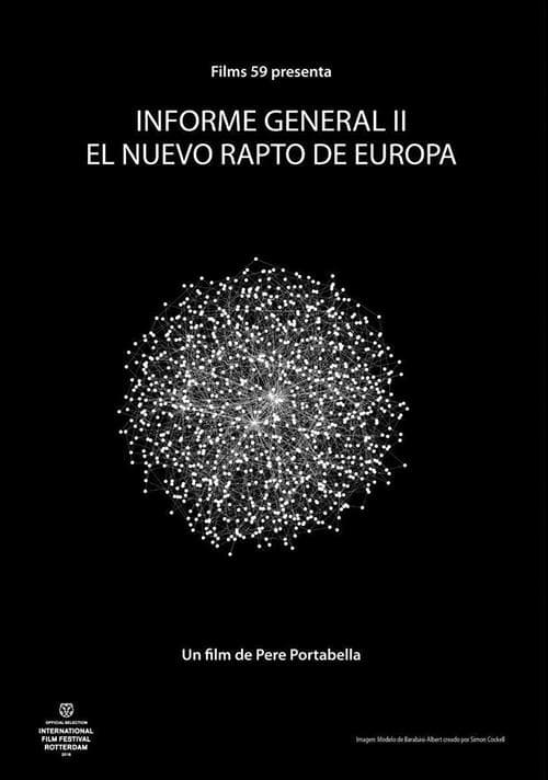 General Report II: The New Abduction of Europe izle